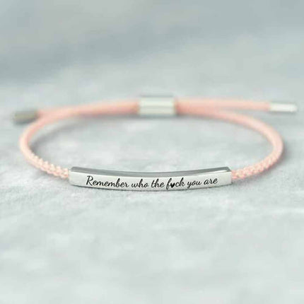 Motivational Tube Bracelet Remember Who The F You Are