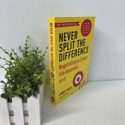Never Split the Difference Book: Negotiating as If Life Depended on It