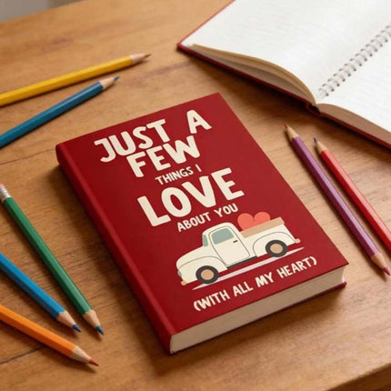 Just A Few Things I Love About You Fill In Blank Gift Book With All My Heart