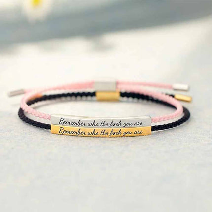 Motivational Tube Bracelet Remember Who The F You Are