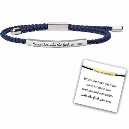 Motivational Tube Bracelet Remember Who The F You Are