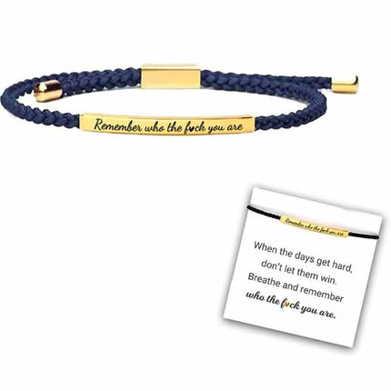 Motivational Tube Bracelet Remember Who The F You Are