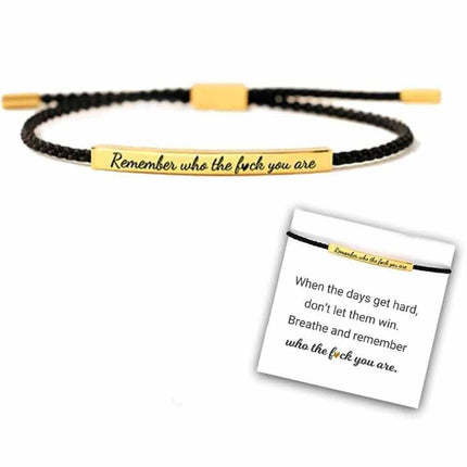 Motivational Tube Bracelet Remember Who The F You Are