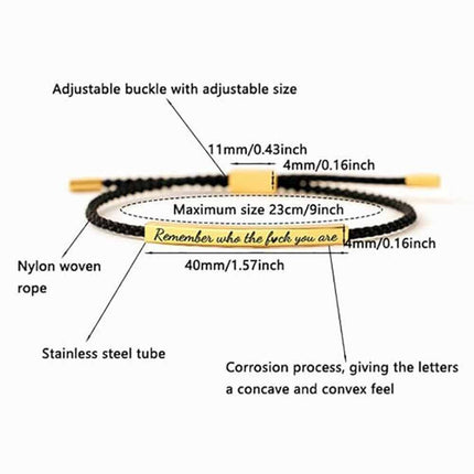 Motivational Tube Bracelet Remember Who The F You Are