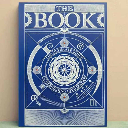 The Ultimate Guide to Rebuilding a Civilization – An Interesting Book
